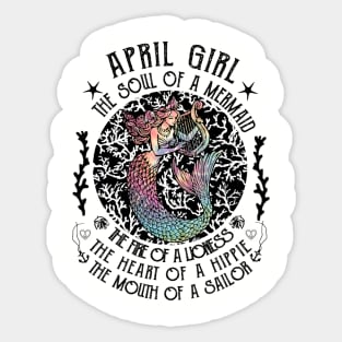 April Girl The Soul Of A Mermaid Hippie T-shirt Sticker